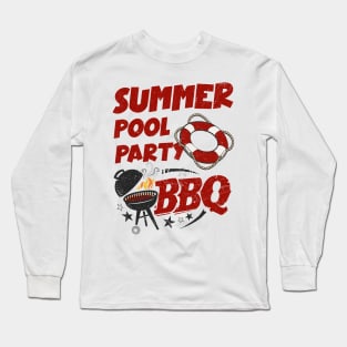 Summer Pool Party BBQ Long Sleeve T-Shirt